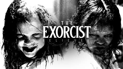 THE EXORCIST: BELIEVER 